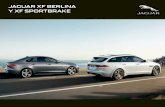 JAGUAR XF BERLINA Y XF SPORTBRAKE · Llevamos el rendimiento al límite cada día. Nuestro rendimiento. El rendimiento de nuestros vehículos. ... Realzando el diseño galardonado