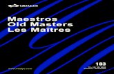 Maestros Old Masters Les Maîtres - Odalys · 2014-07-25 · En caso de que se recibieran pujas iguales por el mismo lote por ... Firmado abajo derecha 2 Francisco Narváez S/t, S/f