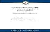 Guía Docente 2015/2016 - UCAM · 2016-02-11 · (+34) 902 102 101 info@ucam.edu – Guía Docente 2015/2016 Medicina de Urgencia Emergency Medicine Grado de Medicina Modalidad de