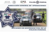 ACCIONES EN SEGURIDAD VIAL DE LA...2018/05/02  · OF. No. PF/DSR/5449/2015, de fecha 26 de agosto de 2015. Estrategia Nacional de Seguridad Vial 2011-2020 Decenio de Acción para