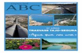 37 AÑOS TRASVASE TAJO-SEGURA TTS ABC.pdf · A lo largo de la historia de la planificación hidrológica española, se han puesto en marcha cerca de 40 tras- ... guen dependiendo