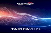 TARIFA2019 - Chromagen · 2019-10-09 · Chromagen es una empresa pionera en el aprovecha-miento de la energía del sol para el calentamiento del agua. Desde la creación de su primer