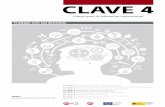 CLAVE 4 - Educatoleranciaeducatolerancia.com/pdf/Claves para la Educacion Intercultural 4... · CLAVE 4 CLAVE 1 Formación del ProFesorado CLAVE 2 acciones desde las estrategias de