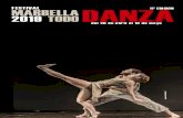 2019 TODO MARBELLA FESTIVAL DANZA · 2019-04-05 · Flamenco de Andalucía. A estas alturas de la historia, el baile flamenco forma parte de la naturaleza y de la vida misma, sin