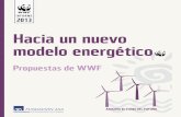 Hacia un nuevo modelo energético~ - WWFawsassets.wwf.es/downloads/nuevo_modelo_energetico_wwf_axa.pdf · será fundamental para paliar las consecuencias cada vez más impactantes