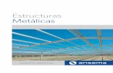 Estructuras Metálicas · fabricaciÓn en nuestros talleres de todo tipo de estructuras. tratamiento superficial completo de las estructuras rehabilitaciÓn de edificios. restauraciÓn
