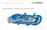 VAG RIKO® Válvula de paso anular · Las válvulas de paso anular están diseñadas para controlar el suministro de agua. Mientras que las válvulas de compuerta o de mariposa cumplen