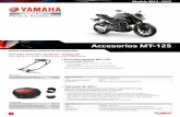 Accesorios MT-125 · • Cómoda instalación y extracción de su Yamaha • Capacidad para albergar un casco integral o su equipamiento de carretera • Disponible en versión estándar