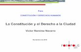 La Constitución y el Derecho a la Ciudadpaot.org.mx/micrositios/Foro_derechos_humanos/pdf/01/panel_3/vic… · El "derecho a la ciudad" es un concepto acuñado por Henri Lefebvre
