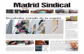 Madrid Sindical€¦ · libro Decidme cómo es un árbol. PÁGINA 6 Ante la gripe A, sentido común El exceso de información ha generado desinformación so-bre la gripe A, lo que