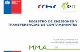 REGISTRO DE EMISIONES Y TRANSFERENCIAS DE …Registro de Emisiones y Transferencias de Contaminantes (RETC). Lo anterior, sin perjuicio, de las obligaciones emanadas de los D.S. N°