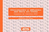 Circulación y difusión del libro en Chileplandelectura.gob.cl/wp-content/uploads/2019/06/CirculacionLibro.pdf · tecas públicas en 36 ciudades de Chile; finalmente el estudio de