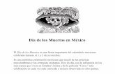 Día de los Muertos en México - portaldoc.pactmovil.orgportaldoc.pactmovil.org/PDFs/Dia_de_los_Muertos.pdf · Día de los Muertos en México El Día de los Muertos es una fiesta