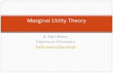 Marginal Utility Theory - WordPress.com...Marginal utility is the change in utility that an individual enjoys from consuming an additional unit of a good The Law of Diminishing marginal