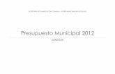 Presupuesto Municipal 2012transparencia.imb.cl/rep/presupuestos/2012/municipal/37/...002 Asignación de Antigüedad 8.262.011 0 0 0 0 0 8.262.011 001 Asignación de Experiencia, Art.48,
