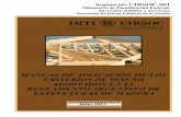 MANUAL DE APLICACIÓN DE LOS CRITERIOS DE DISEÑO ADOPTADOS …maderayconstruccion.com.ar/myc/PDF/manual601-completo.pdf · lineamientos adoptados por el Reglamento CIRSOC 601, que
