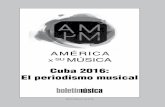 Cuba 2016: El periodismo musicalcasadelasamericas.org/publicaciones/boletinmusica/44/Separata.pdf · de cultura, comida y periodismo. Para cerrar las acciones de esta sección profesio-nal