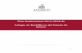 Plan Institucional 2014-2018 de Colegio de Bachilleres del ...transparencia.info.jalisco.gob.mx/sites/default/files/Plan... · COLEGIO DE BACHILLERES DEL ESTADO DE JALISCO. 3 . Antecedentes