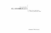 Para entender EL EMBRO L L Oforoliberaldeamericalatina.org/.../09/El-Embrollo.pdf · Para entender el embrollo fue escrito en el año 2002. Se publica ahora, gracias a los buenos