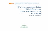 Programación Didáctica TROMPETA EEBB - Conservatorio de Bazaconservatoriodebaza.com/wp-content/uploads/2018/11/... · 2. Ejercicios de respiración (sin y con instrumento) para