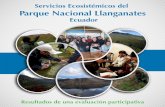 Servicios Ecosistémicos del Parque Nacional Llanganatesdatazone.birdlife.org/userfiles/file/TESSA/TESSA... · y los servicios ecosistémicos van a cambiar dependiendo de las decisiones