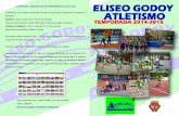 ELISEO GODOYHORARIOS Y GRUPOS DE ENTRENAMIENTO 2014-2015 El atletismo en el Eliseo Godoy está dividido en dos grupos: Atletismo e iniciación al atletismo. Atletismo: niños y niñas