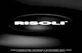 €¦ · La garna de Risolì está fabricada con aluminio fundido (grueso 5-8mm) con un duradero antiadherente. El uso en el proceso de producción de materiales apropiados de alta