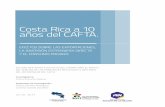 Costa Rica a 10 años del CAFTA. - INICIO - TLC · ron. Complejidades analíticas, limitación de los datos o talento multidisciplinario, del que se careció, acotan la lista inicial.