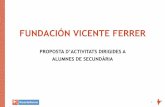 FUNDACIÓN VICENTE FERRER - WordPress.com · Vicente Ferrer –La Película Pel·lícula que narra la lluita de Vicente Ferrer per transformar el desèrtic paisatge d’Anantapuren