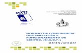 NORMAS DE CONVIVENCIA, ORGANIZACIÓN Y …cpsantateresa.com/wp-content/uploads/2019/07/NCOF-2019.pdf · participación y a la convivencia basada en la confianza, la colaboración