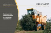 Cosechadoras de aceitunas GREGOIRE G167 · 2011-01-25 · Más de 30 años de experiencia Cosechadoras de aceitunas : una larga trayectoria al servicio de la olivicultura La empresa