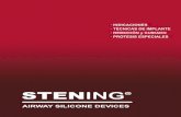 · INDICACIONES · TÉCNICAS DE IMPLANTE · REMOCIÓN y …stening.es/download/documents/stening-2018-A5-es.pdf · 2018-11-30 · Stening® Bronquial Código ST El Stening® Bronquial