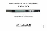 Modulador Digital HDMI IX-10 - Satelite Roversateliterover.com/pdf/87073-mu-modulador-hdmi-ixon.pdf · El modulador IX-10 permite distribuir una señal de una fuente HDMI por las