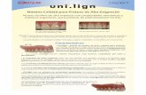 uni lign-IMPRESION · uni.lign con un módulo de elasticidad optimizado incrementa la flexibilidad de la prótesis, minimiza la susceptibilidad a la fractura y ofrece por 10 tanto,
