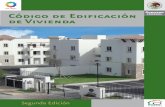 Código de Edificación de Vivienda - Cámara Mexicana de ... · En diciembre de 2007 la Comisión Nacional de Vivienda (CONAVI), publicó el Código de Edificación de Vivienda (CEV),