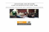 ANTOLOGÍA DE GESTIÓN ESCOLAR - Aliat Universidadesonline.aliat.edu.mx/adistancia/Calidad/unidad2/lecturas/s2lect3.pdf · 9. La escuela como meollo de la cuestión. 10. Innovación