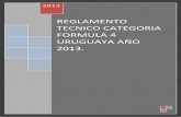 REGLAMENTO TECNICO CATEGORIA FORMULA 4 URUGUAYA … MECANI… · Renault. En el caso que se pretenda participar con un nuevo chasis, el mismo quedará sujeto a la comisión de reglamento