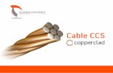 Presentación - CCS Copperclad - Alianza...Los cables COPPERCLAD presentan una alta conductividad eléctrica: si se comparan con el cobre, tienen una conductividad del 30% ó 40%,
