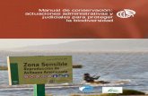 Manual de conservación: actuaciones administrativas y ... · Manual de conservación: actuaciones administrativas y judiciales para proteger la biodiversidad María Soledad Gallego