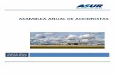 ASAMBLEA ANUAL DE ACCIONISTAS - ASUR · Grupo Aeroportuario del Sureste, S.A.B. de C.V. 6 de intervino en el ejercicio 201 acuerdo con el artículo 28 IV(e) de la Ley del Mercado