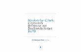Kimberly-Clark Colombia Informe de Sostenibilidad · sostenibilidad. Buscamos contribuir a mejorar la calidad de vida de las personas, con productos de alta calidad y la generación