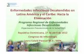 Enfermedades Infecciosas Desatendidas en Latino …...Plan estratégico de priorización de 5 EID en LAC 2010-2015 Guía para la formulación de planes de acción integrados para el
