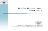 Guía Docente - UCM€¦ · Guía Docente: Geología III.- CONOCIMIENTOS PREVIOS Y RECOMENDACIONES CONOCIMIENTOS PREVIOS: Conocimientos básicos de química, matemáticas y física.