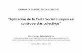 APLICACION CARTA SOCIAL EUROPEA EN CONTROVERSIAS ...fsima.es/wp-content/uploads/APLICACION-CARTA...-Vulneración arts. 5 y 6 de la CSE de las limitaciones de constituir sindicatos