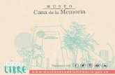 El Museo durante el año 2016museocasadelamemoria.gov.co/wp-content/uploads/... · - Establecimos el direccionamiento estratégico del Museo Casa de la Memoria para el cuatrienio