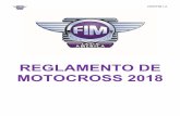REGLAMENTO DE MOTOCROSS 2018 - FIM Latin …fim-latinamerica.com/w/wp-content/uploads/2018/03/Reg...• Debe usarse “pacas de heno” forradas en plástico (o similar) para seguridad