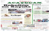 Rebelión - Diario de Acayucan · Y todavía la violencia en la vida cotidiana, como en el po-blado de Texmacalapa, en Zongolica, donde el subagente mu-nicipal fue asesinado de ocho