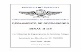 DINAC R 119 · 2017-06-27 · Certificado de Explotador de Servicios Aéreos (CESA) DINAC R 119 Enmiendas del LAR 119 III Enmienda N° 4 – Resolución Nº: 941/06/2017 DINAC R 119