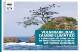 VULNERABILIDAD, CAMBIO CLIMÁTICOawsassets.panda.org/downloads/cambio_climatico_vulnerabilidad.pdf · Investigaciones Alexander von Humboldt, los centros de investigación de la Dimar