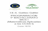 I.E.S. Galileo Galilei PROGRAMACIÓN 1º BACHILLERATO MCS I ...iesgalileocordoba.es/wp-content/uploads/2015/10/1... · Utilización de recursos tecnológicos para la realización